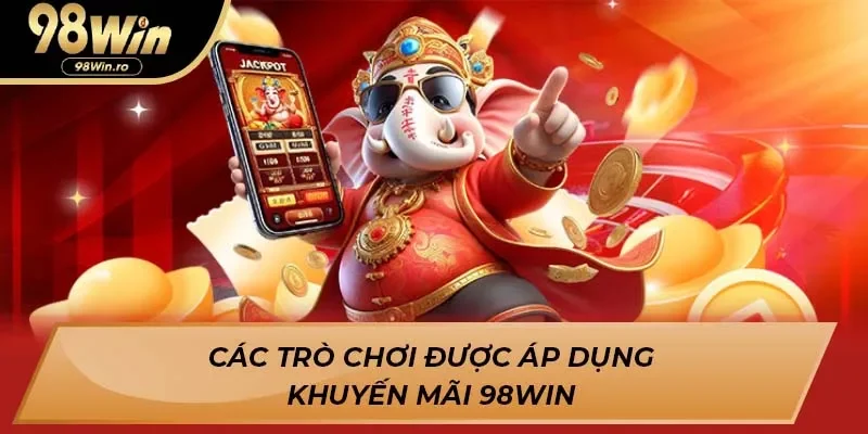 Khuyến mãi 98win