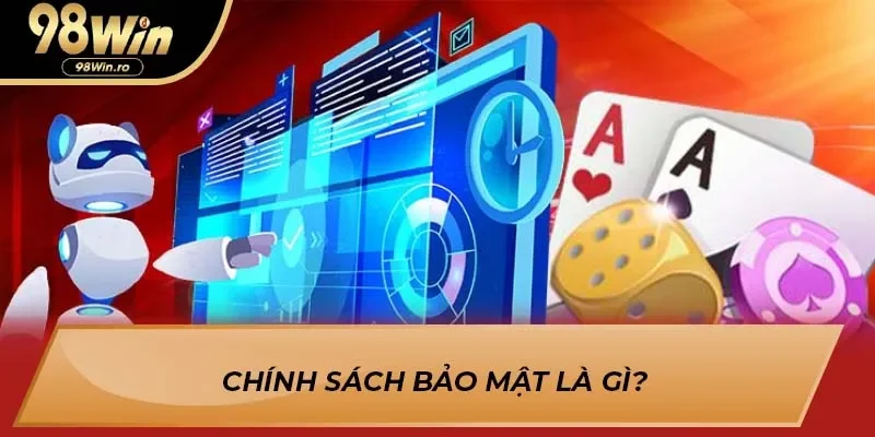 Chính Sách Bảo Mật