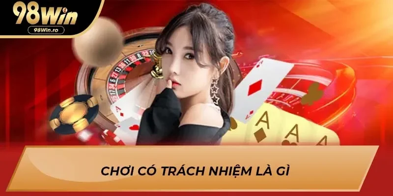 Chơi Có Trách Nhiệm