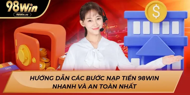 Nạp Tiền 98win