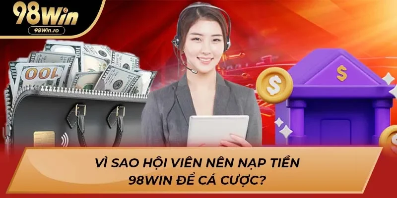 Nạp Tiền 98win